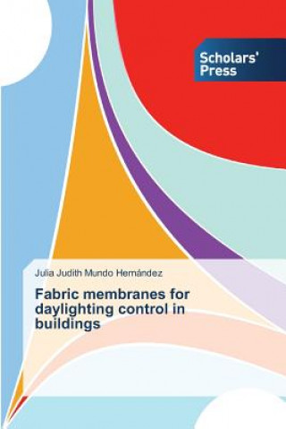 Fabric membranes for daylighting control in buildings