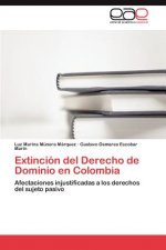 Extincion del Derecho de Dominio en Colombia