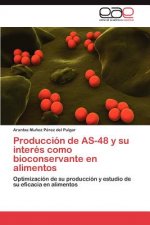 Produccion de AS-48 y su interes como bioconservante en alimentos