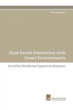 Goal-Based Interaction with Smart Environments