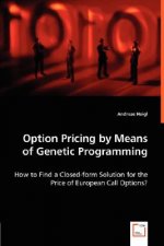 Option Pricing by Means of Genetic Programming