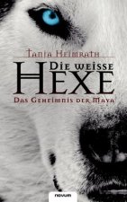 weisse Hexe - Das Geheimnis der Maya