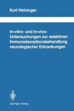 In-vitro- und in-vivo-Untersuchungen zur selektiven Immunadsorptionsbehandlung neurologischer Erkrankungen