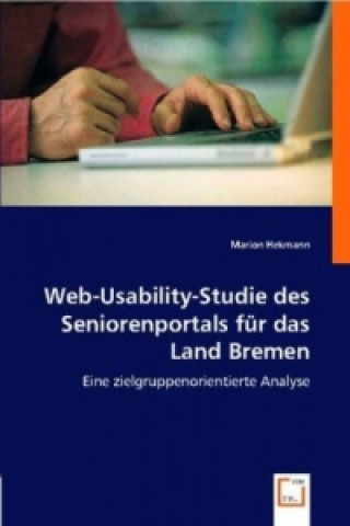 Web-Usability-Studie des Seniorenportals für das Land Bremen