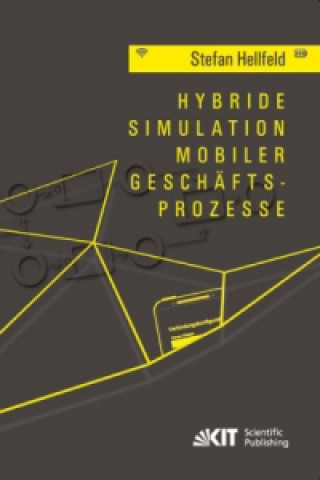 Hybride Simulation mobiler Geschaftsprozesse