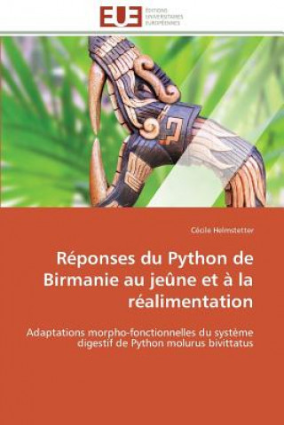 Reponses du python de birmanie au jeune et a la realimentation