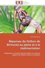 Reponses du python de birmanie au jeune et a la realimentation
