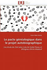 Le Pacte G n alogique Dans Le Projet Autobiographique