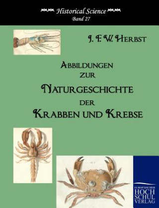 Abbildungen zur Naturgeschichte der Krabben und Krebse