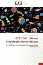 1971-2001 : 30 ans d'idéologies humanitaires