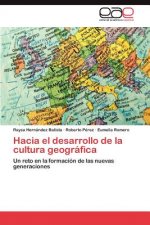 Hacia El Desarrollo de La Cultura Geografica