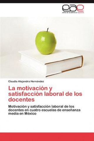 motivacion y satisfaccion laboral de los docentes