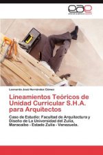 Lineamientos Teoricos de Unidad Curricular S.H.A. para Arquitectos