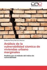 Analisis de la vulnerabilidad sismica de viviendas urbano marginales