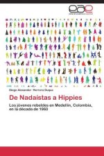 de Nadaistas a Hippies