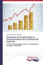 Economia de la Educacion y Financiamiento de la Educacion Superior