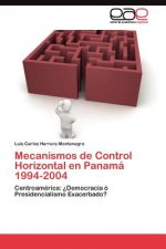 Mecanismos de Control Horizontal en Panama 1994-2004