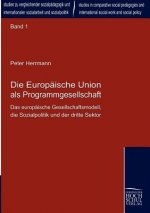 Europaische Union als Programmgesellschaft