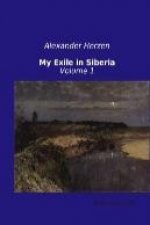 My Exile in Siberia. Vol.1