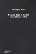 Neunzig Tage in Europa