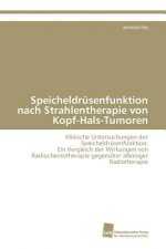 Speicheldrusenfunktion nach Strahlentherapie von Kopf-Hals-Tumoren