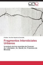 Fragmentos Intersticiales Urbanos