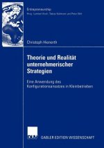 Theorie und Realitat Unternehmerischer Strategien