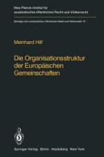 Die Organisationsstruktur der Europaischen Gemeinschaften