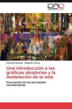 introduccion a las graficas aleatorias y la modelacion de la web