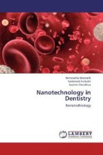 Nanotechnology in Dentistry