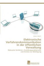Elektronische Verfahrenskommunikation in der oeffentlichen Verwaltung