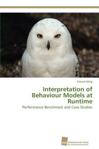 Interpretation of Behaviour Models at Runtime
