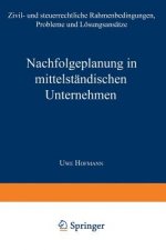 Nachfolgeplanung in Mittelst ndischen Unternehmen