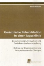 Geriatrische Rehabilitation in einer Tagesklinik