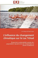 L'Influence Du Changement Climatique Sur Le Lac Tchad