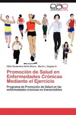 Promocion de Salud en Enfermedades Cronicas Mediante el Ejercicio