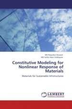 Constitutive Modeling for Nonlinear Response of Materials