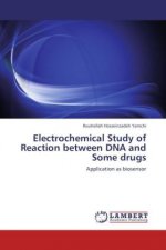 Electrochemical Study of Reaction between DNA and Some drugs