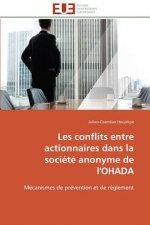 Les Conflits Entre Actionnaires Dans La Soci t  Anonyme de l'Ohada
