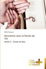 Rencontre avec la parole de vie