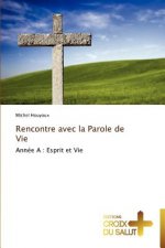 Rencontre avec la parole de vie
