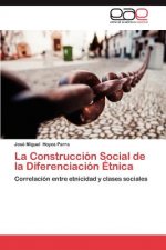 Construccion Social de La Diferenciacion Etnica