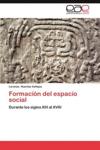 Formacion del Espacio Social