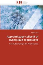 Apprentissage Collectif Et Dynamique Coop rative