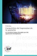 L'Acquisition de l'Expression de la Spatialite