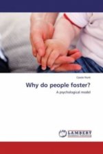 Why do people foster?