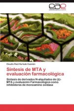 Sintesis de MTA y evaluacion farmacologica
