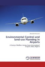 Environmental Control and land-use Planning in Airports