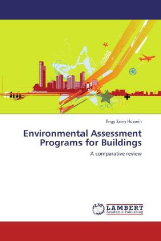 Environmental Assessment Programs for Buildings