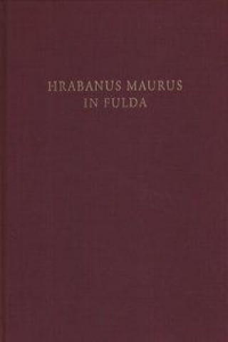 Hrabanus Maurus in Fulda